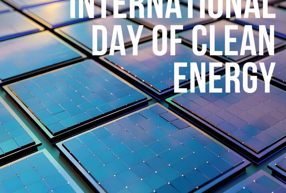 Journée internationale des énergies propres : Focus sur l&rsquo;énergie solaire